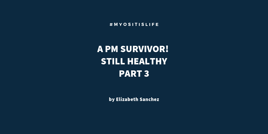 A PM Survivor! OVERCOMING Polymyositis