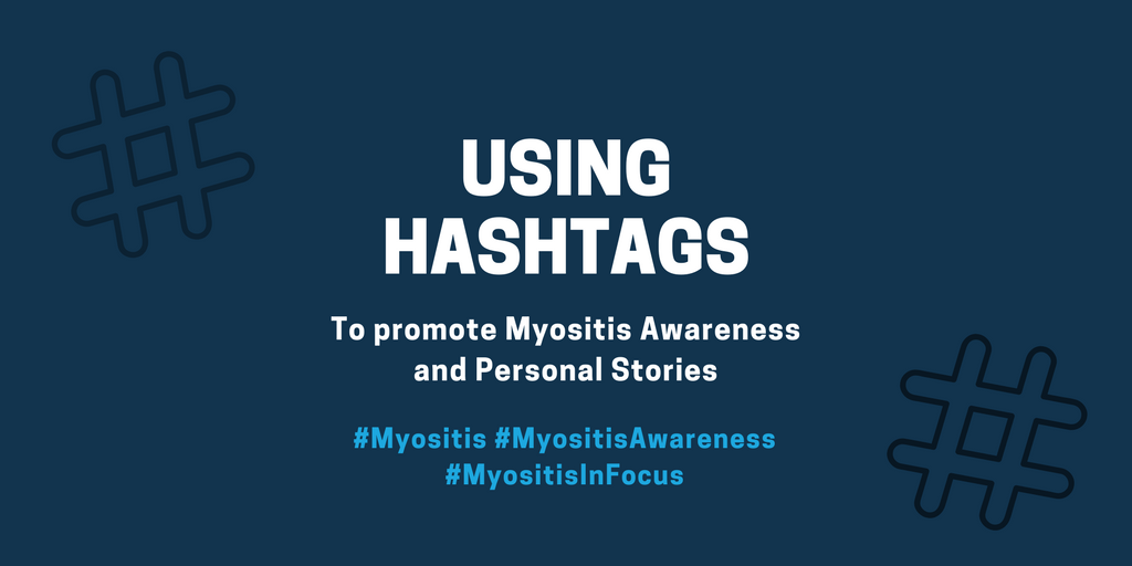 Use hashtags to promote myositis