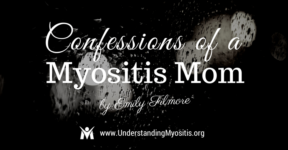 Confessions of a myositis mom