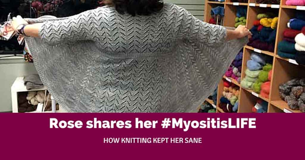 Rose shares how knitting kept her sane through Myositis