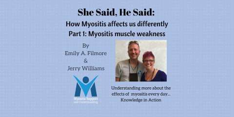 She Said, He Said, Part 1, Myositis muscle weakness