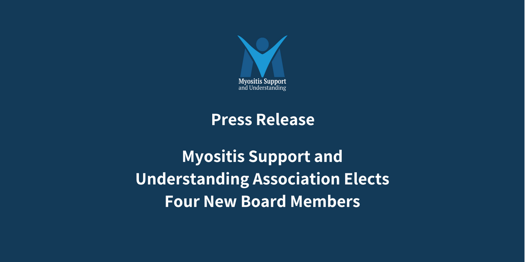 Myositis Support and Understanding Association Elects Four New Board Members