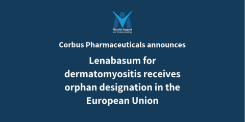Corbus Pharmaceuticals Receives Orphan Designation for Lenabasum for the Treatment of Dermatomyositis in the European Union