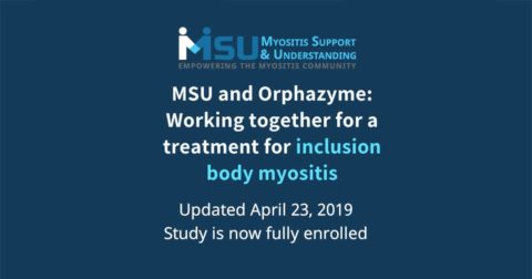 MSU AND ORPHAZYME: WORKING TOGETHER FOR A TREATMENT FOR INCLUSION BODY MYOSITIS