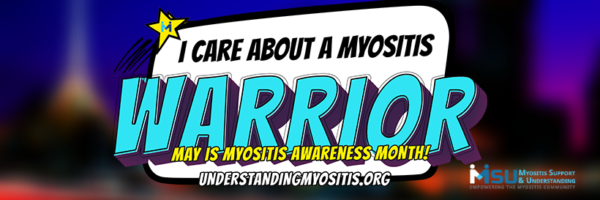 I CARE ABOUT A MYOSITIS WARRIOR GRAPHIC