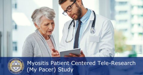 Myositis Support and Understanding Association is partnering with the University of Pittsburgh for a new NIH-sponsored study entitled, “Myositis Patient Centered Tele-Research (My-PACER).”