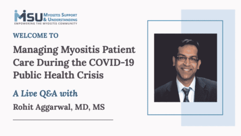Managing Myositis Patient Care During the COVID-19 Public Health Crisis