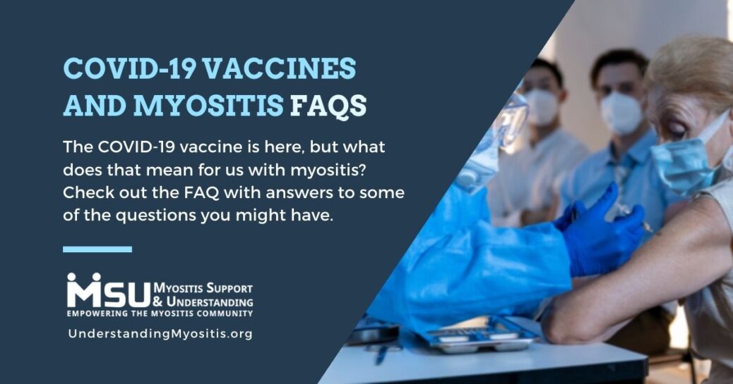 COVID-19 VACCINES AND MYOSITIS FAQs