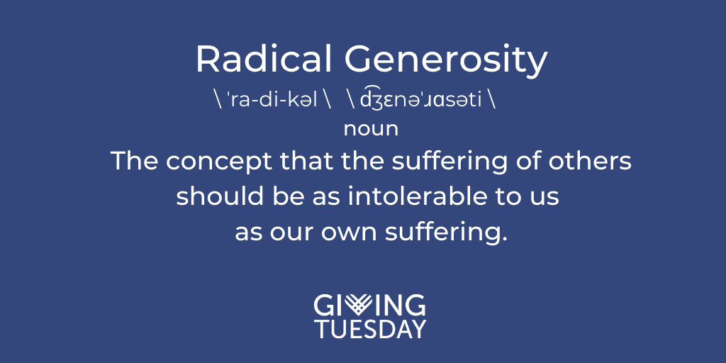 Radical Generosity Definition)