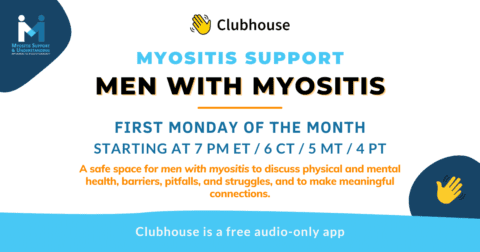 Men with Myositis support group on Clubhouse