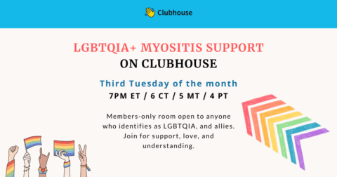 LGBTQIA+ MYOSITIS SUPPORT ON CLUBHOUSE